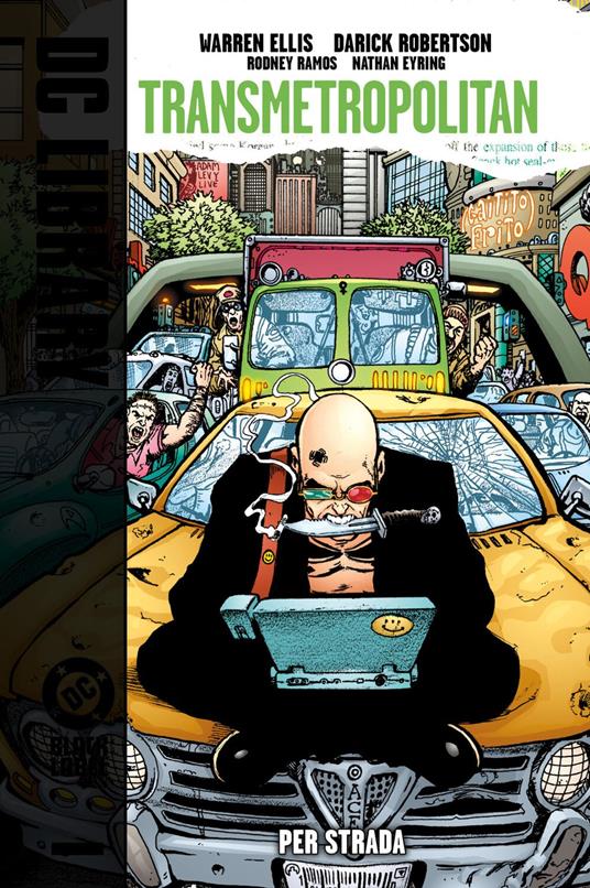 Transmetropolitan 3 - Warren Ellis,Nathan Eyring,Rodney Ramos,Darick Robertson - ebook