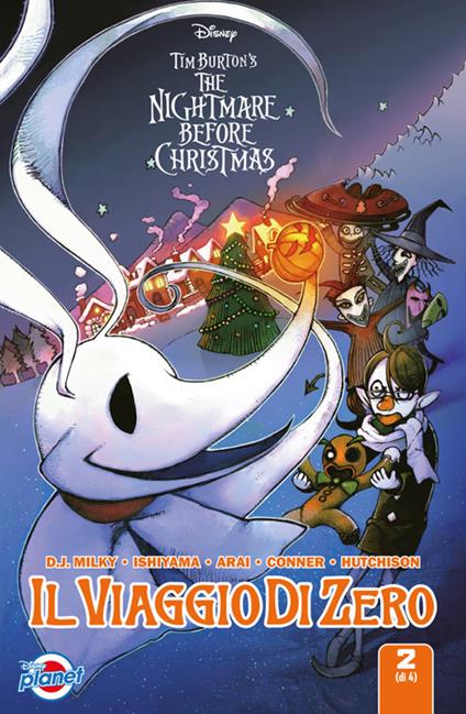 Il viaggio di Zero. The nightmare before Christmas. Vol. 2 - D.J. Milky,Dan Conner,David Hutchinson,Kei Ishiyama - ebook