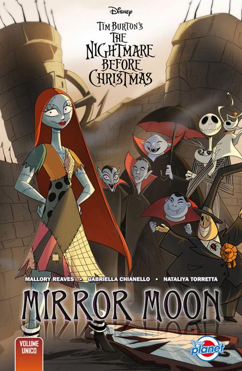Mirror moon. The nightmare before Christmas - Gabriella Chianello,Nataliya Torretta,Mallory Reaves - ebook