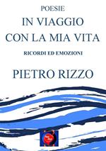 In viaggio con la mia vita. In viaggio con la mia vita