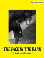 The Face in the Dark. A powerful short story