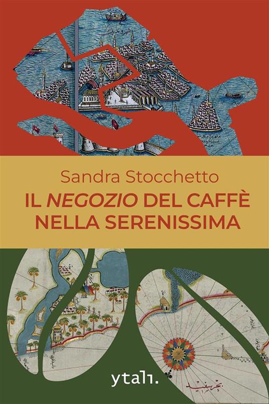 Il negozio del caffè nella Serenissima - Sandra Stocchetto - copertina