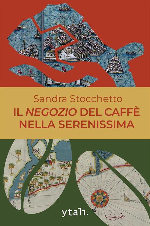 Il negozio del caffè nella Serenissima - Sandra Stocchetto - copertina