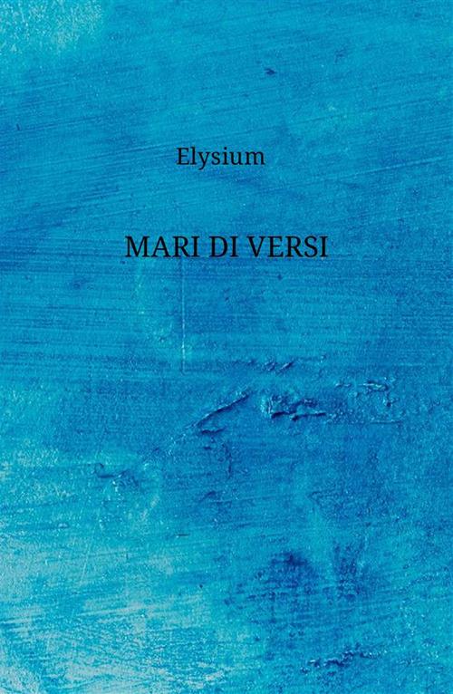 Mari di versi - Elysium - copertina