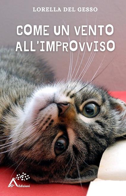 Come un vento all'improvviso - Lorella Del Gesso - ebook