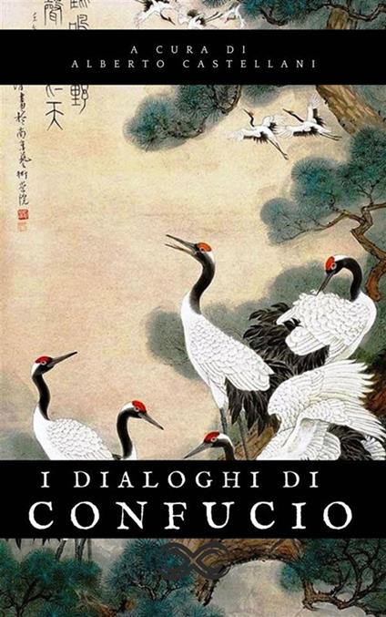I dialoghi di Confucio - Confucio - ebook