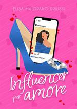 Influencer per Amore