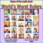 World's Worst Rulers