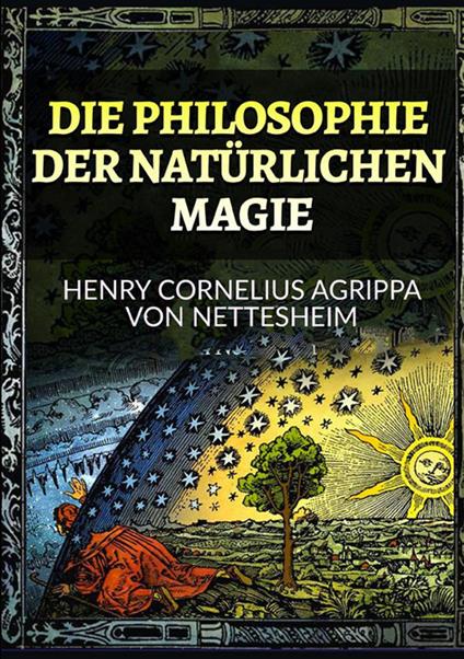 Die philosophie der natürlichen magie - Cornelio Enrico Agrippa - copertina