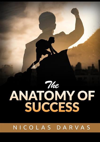 The anatomy of success - Nicolas Darvas - copertina