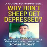 Why don't sheep get depressed? A guide to happiness