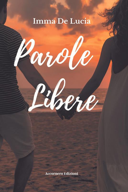 Parole libere - Imma De Lucia - ebook