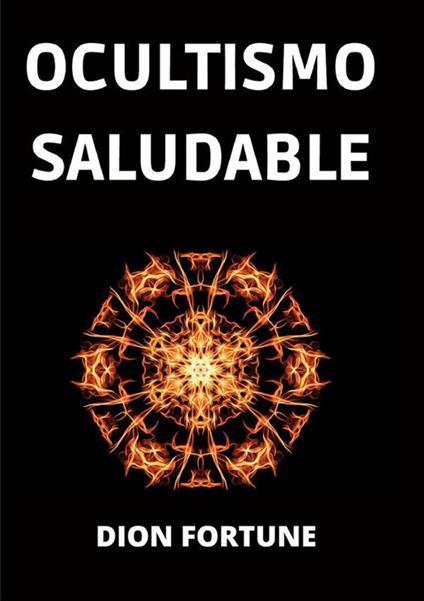 Ocultismo saludable - Dion Fortune - copertina