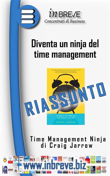 Time Management Ninja - Diventa un ninja del time management - InBreve - ebook