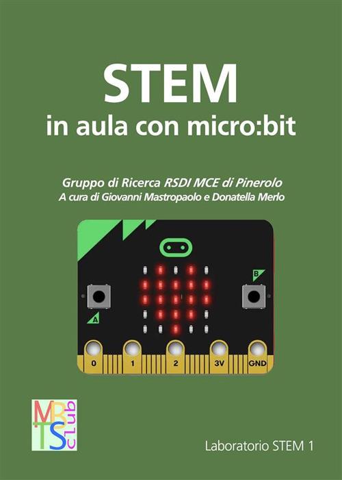 STEM in aula con micro:bit - Gruppo RSDI MCE Pinerolo - ebook