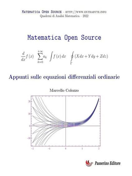 Appunti sulle equazioni differenziali ordinarie - Marcello Colozzo - ebook