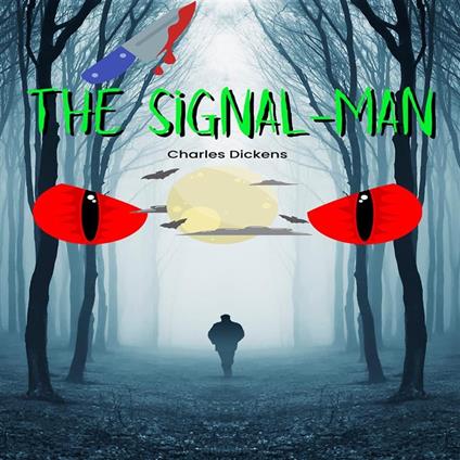 The Signal-Man
