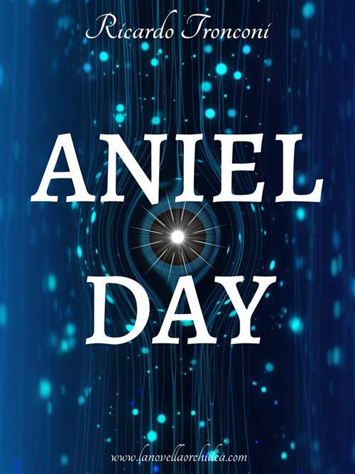 Aniel Day - Ricardo Tronconi - ebook