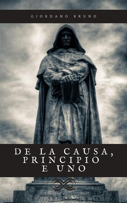 De la causa, principio e uno - Giordano Bruno - ebook