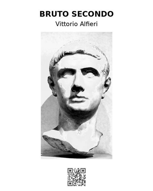 Bruto secondo - Vittorio Alfieri - ebook