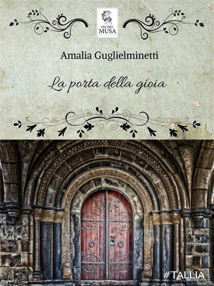 La porta della gioia - Amalia Guglielminetti - ebook