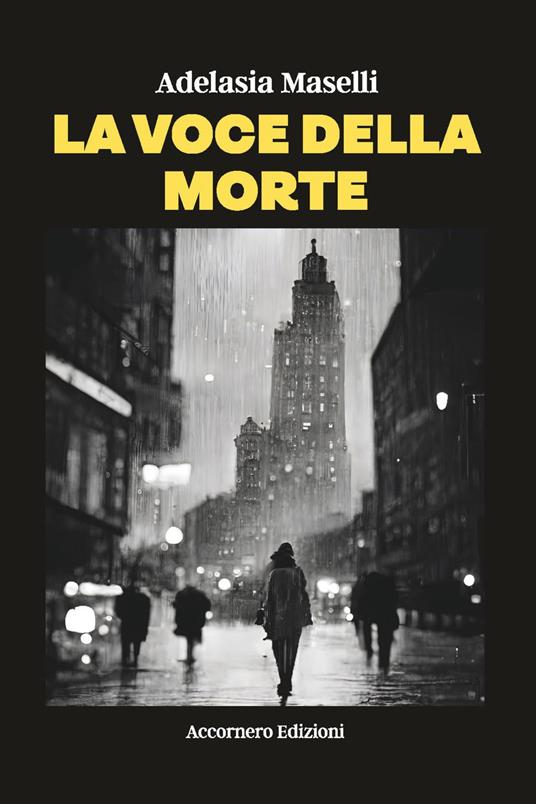 La voce della morte - Adelasia Maselli - ebook