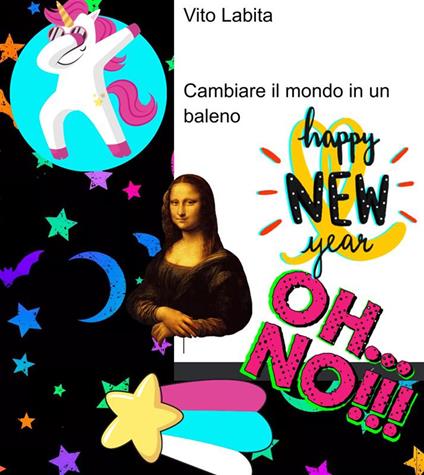 Cambiare il mondo in un baleno - Vito Labita - ebook