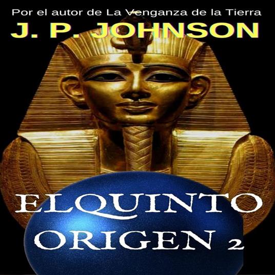El Quinto Origen 2. Nefer-Nefer-Nefer