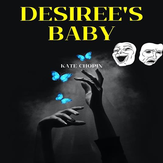 Desiree's Baby