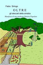 Oltre gli steccati della sinistra. Manifesto di una moderna Sinistra Popolare