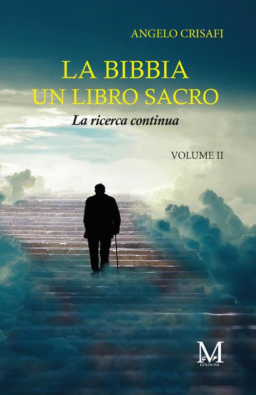 La Bibbia un libro sacro. Vol. 2 - Angelo Crisafi - ebook