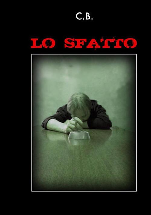 Lo sfatto - C. B. - copertina