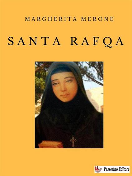 Santa Rafqa - Margherita Merone - ebook