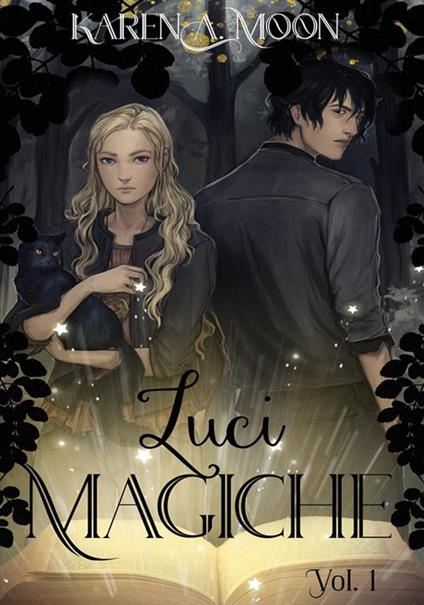 Luci magiche. Vol. 1 - Karen A. Moon - copertina