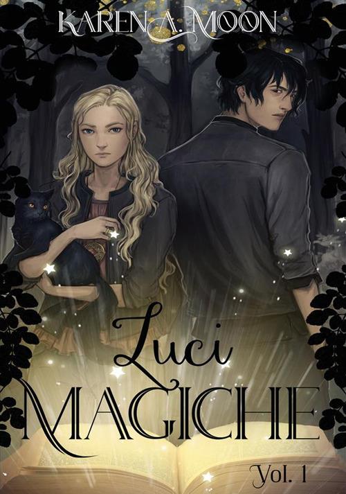 Luci magiche. Vol. 1 - Karen A. Moon - copertina