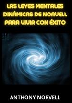 Las leyes mentales dinámicas de Norvell para vivir con éxito
