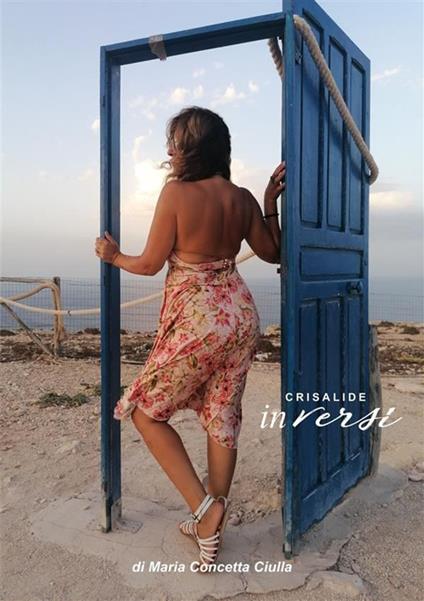 Crisalide - Maria Concetta Ciulla - ebook