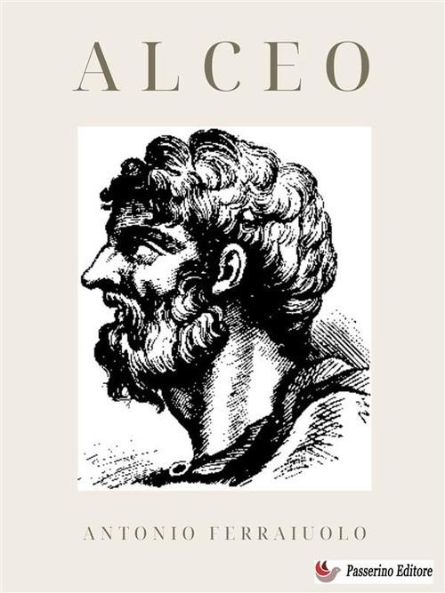 Alceo - Antonio Ferraiuolo - ebook