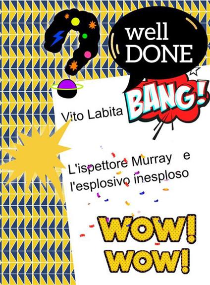 L' ispettore Murray e l'esplosivo inesploso - Vito Labita - ebook