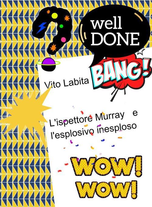 L' ispettore Murray e l'esplosivo inesploso - Vito Labita - ebook
