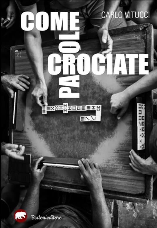 Come parole crociate - Carlo Vitucci - ebook