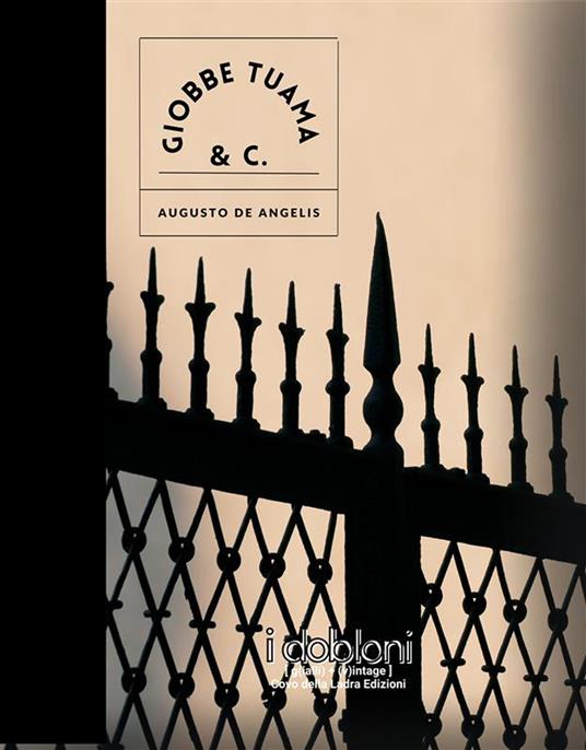 Giobbe Tuama & C. - Augusto De Angelis,Barbara Monteverdi - ebook