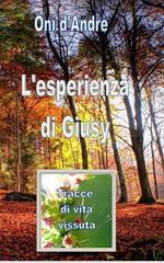 L' esperienza di Giusy. Tracce di vita vissuta