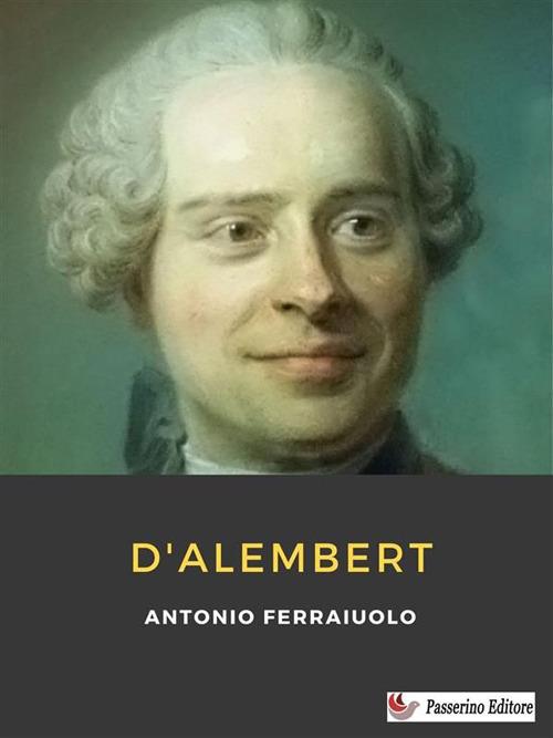 D'Alembert - Antonio Ferraiuolo - ebook