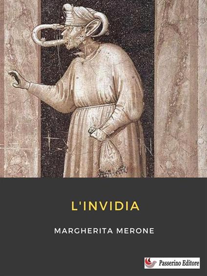 L' invidia - Margherita Merone - ebook