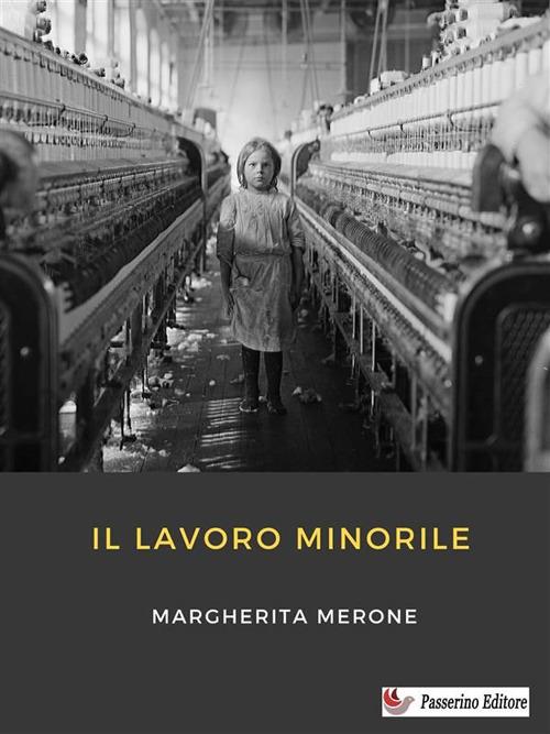Il lavoro minorile - Margherita Merone - ebook