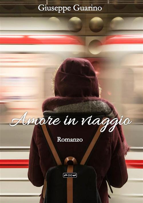 Amore in viaggio - Giuseppe Guarino - copertina