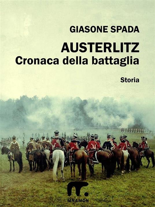 Austerlitz - Giasone Spada - ebook