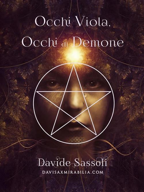 Occhi viola, occhi di demone - Davide Sassoli - ebook
