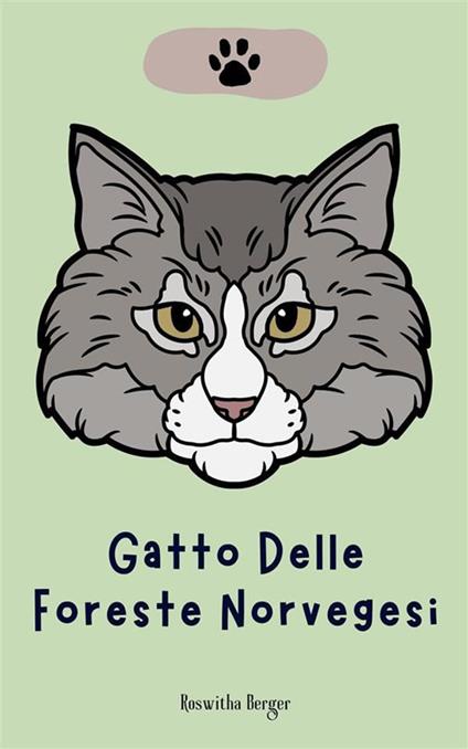 Gatto delle foreste norvegesi - Roswitha Berger - ebook